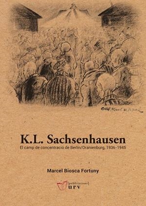 K.L. Sachsenhausen | 9788413651507 | Biosca Fortuny, Marcel | Llibres.cat | Llibreria online en català | La Impossible Llibreters Barcelona