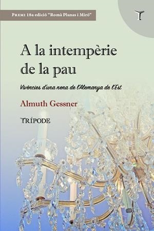 A la intempèrie de la pau | 9788412817935 | Gessner, Almuth | Llibres.cat | Llibreria online en català | La Impossible Llibreters Barcelona