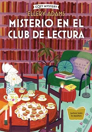 Misterio en el club de lectura (Cozy Mystery) | 9788419599407 | Adams, Ellery | Llibres.cat | Llibreria online en català | La Impossible Llibreters Barcelona