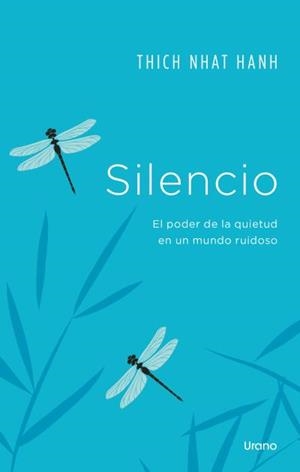 Silencio | 9788418714436 | Nhat Hanh, Thich | Llibres.cat | Llibreria online en català | La Impossible Llibreters Barcelona