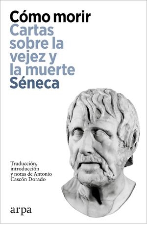 Cómo morir | 9788419558923 | Séneca | Llibres.cat | Llibreria online en català | La Impossible Llibreters Barcelona