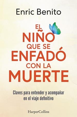 El niño que se enfadó con la muerte | 9788410021877 | Benito, Enric | Llibres.cat | Llibreria online en català | La Impossible Llibreters Barcelona