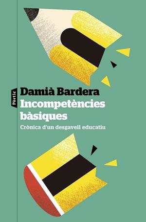 Incompetències bàsiques | 9788498095845 | Bardera, Damià | Llibres.cat | Llibreria online en català | La Impossible Llibreters Barcelona