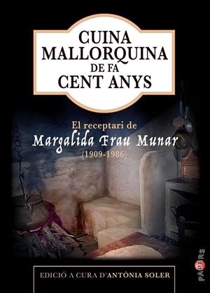 Cuina mallorquina de fa cent anys | 9788419956309 | Llibres.cat | Llibreria online en català | La Impossible Llibreters Barcelona