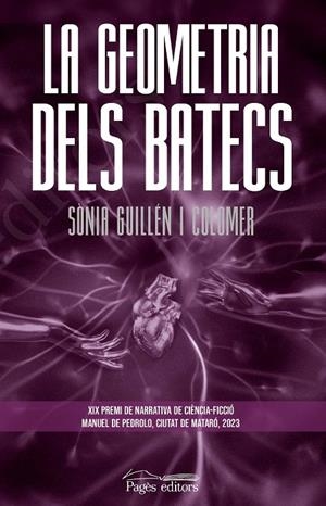 La geometria dels batecs | 9788413035628 | Guillén Colomer, Sònia | Llibres.cat | Llibreria online en català | La Impossible Llibreters Barcelona