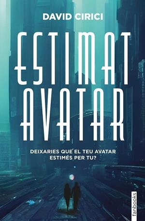Estimat Avatar | 9788410028258 | Cirici, David | Llibres.cat | Llibreria online en català | La Impossible Llibreters Barcelona