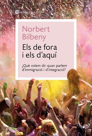 Els de fora i els d'aquí | 9788410009431 | Bilbeny, Norbert | Llibres.cat | Llibreria online en català | La Impossible Llibreters Barcelona