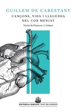 Cançons, vida i llegenda del cor menjat | 9788416726219 | De Cabestany, Guillem | Llibres.cat | Llibreria online en català | La Impossible Llibreters Barcelona
