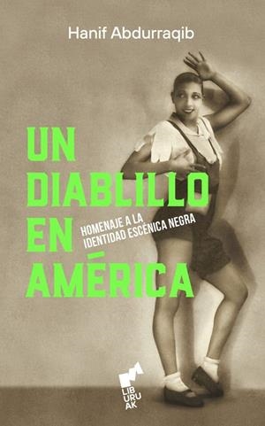 UN DIABLILLO EN AMERICA | 9788419234421 | ABDURRAQIB, HANIF | Llibres.cat | Llibreria online en català | La Impossible Llibreters Barcelona