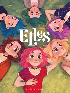 Elles 3. Ella en plural | 9788419007766 | Toussaint, Kid | Llibres.cat | Llibreria online en català | La Impossible Llibreters Barcelona