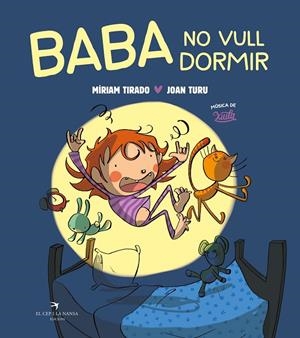 Baba no vull dormir (tapa dura) | 9788419747419 | Tirado, Míriam | Llibres.cat | Llibreria online en català | La Impossible Llibreters Barcelona