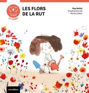 Les flors de la Rut | 9788410302044 | Pep Molist | Llibres.cat | Llibreria online en català | La Impossible Llibreters Barcelona