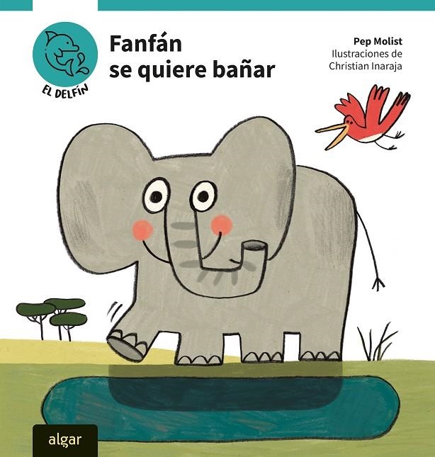 Fanfán se quiere bañar | 9788491427445 | Pep Molist | Llibres.cat | Llibreria online en català | La Impossible Llibreters Barcelona