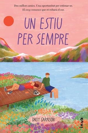 Un estiu per sempre | 9788419968234 | Garrison, Daisy | Llibres.cat | Llibreria online en català | La Impossible Llibreters Barcelona