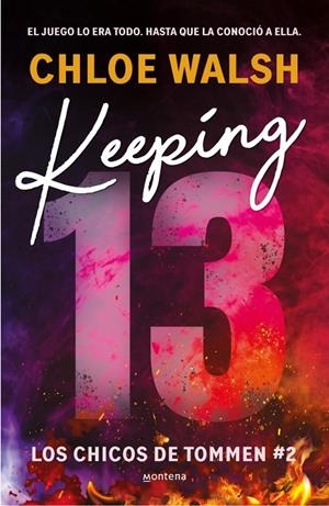 Keeping 13 (Los chicos de Tommen 2) | 9788419746993 | Walsh, Chloe | Llibres.cat | Llibreria online en català | La Impossible Llibreters Barcelona