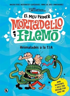 El meu primer Mortadel·lo i Filemó - Animalades a la T.I.A. | 9788402430212 | Ibáñez, Francisco | Llibres.cat | Llibreria online en català | La Impossible Llibreters Barcelona