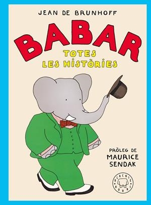 Babar. Totes les històries | 9788410025677 | de Brunhoff, Jean | Llibres.cat | Llibreria online en català | La Impossible Llibreters Barcelona