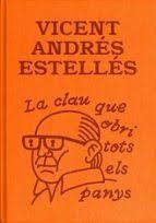 La clau que obri tots els panys | 9788412499780 | Andrés Estellés, Vicent | Llibres.cat | Llibreria online en català | La Impossible Llibreters Barcelona