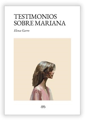 Testimonios sobre Mariana | 9788412899009 | Garro, Elena | Llibres.cat | Llibreria online en català | La Impossible Llibreters Barcelona