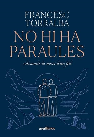 No hi ha paraules | 9788411730945 | Torralba, Francesc | Llibres.cat | Llibreria online en català | La Impossible Llibreters Barcelona