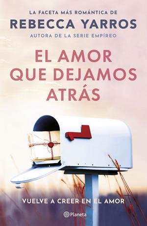 El amor que dejamos atrás | 9788408294078 | Yarros, Rebecca | Llibres.cat | Llibreria online en català | La Impossible Llibreters Barcelona