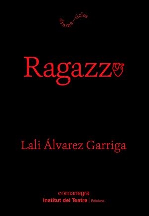 Ragazzo | 9788410161153 | Álvarez, Lali | Llibres.cat | Llibreria online en català | La Impossible Llibreters Barcelona