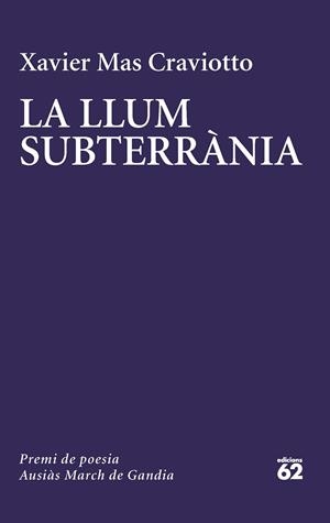 La llum subterrània | 9788429780741 | Mas Craviotto, Xavier | Llibres.cat | Llibreria online en català | La Impossible Llibreters Barcelona