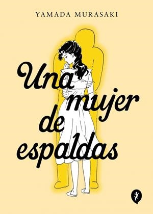 Una mujer de espaldas | 9788419409409 | Murasaki, Yamada | Llibres.cat | Llibreria online en català | La Impossible Llibreters Barcelona