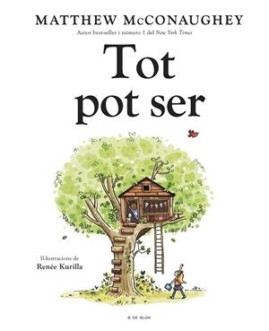 Tot pot ser | 9788410269606 | McConaughey, Matthew | Llibres.cat | Llibreria online en català | La Impossible Llibreters Barcelona
