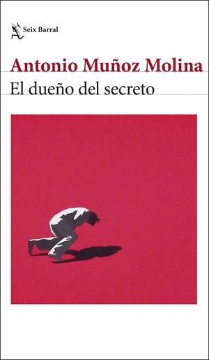 El dueño del secreto | 9788432244025 | Muñoz Molina, Antonio | Llibres.cat | Llibreria online en català | La Impossible Llibreters Barcelona