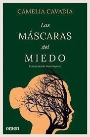 Las máscaras del miedo | 9788412865608 | Cavadia, Camelia | Llibres.cat | Llibreria online en català | La Impossible Llibreters Barcelona