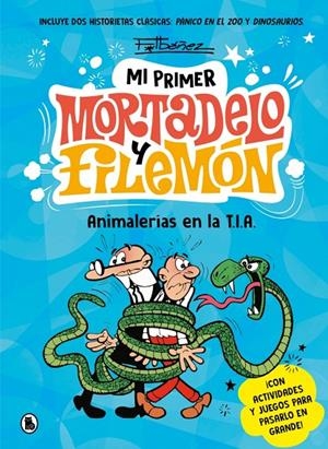 Animalerías en la T.I.A. (Mi primer Mortadelo y Filemón) | 9788402430076 | Ibáñez, Francisco | Llibres.cat | Llibreria online en català | La Impossible Llibreters Barcelona