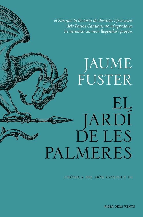 El Jardí de les Palmeres (Crònica del Món Conegut III) | 9788419756299 | Fuster, Jaume | Llibres.cat | Llibreria online en català | La Impossible Llibreters Barcelona