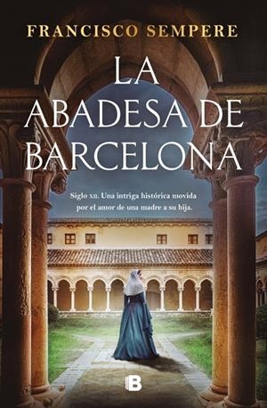 La abadesa de Barcelona | 9788466680141 | Sempere, Francisco | Llibres.cat | Llibreria online en català | La Impossible Llibreters Barcelona