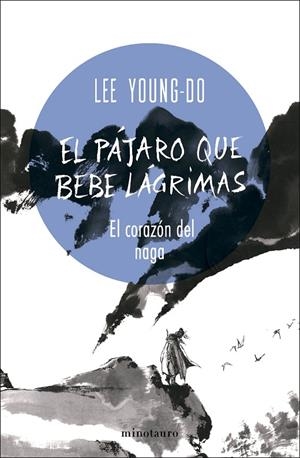 El pájaro que bebe lágrimas nº 01/04 El corazón del Naga | 9788445017098 | Young-do, Lee | Llibres.cat | Llibreria online en català | La Impossible Llibreters Barcelona
