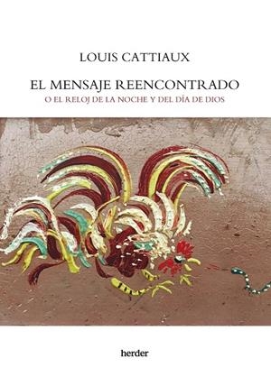 El mensaje reencontrado | 9788425449994 | Cattiaux, Louis | Llibres.cat | Llibreria online en català | La Impossible Llibreters Barcelona