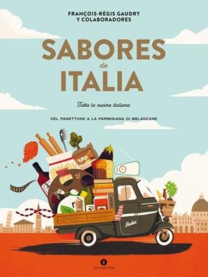 Sabores de Italia | 9788419043535 | Gaudry, François-Régis | Llibres.cat | Llibreria online en català | La Impossible Llibreters Barcelona