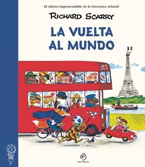 La vuelta al mundo | 9788410346031 | Scarry, Richard | Llibres.cat | Llibreria online en català | La Impossible Llibreters Barcelona