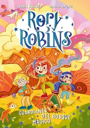 Rory Robins. Guardianes del bosque mágico | 9788410346093 | Ávarez, Isabel | Llibres.cat | Llibreria online en català | La Impossible Llibreters Barcelona