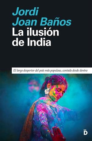 La ilusión de India | 9788418011481 | Joan Baños, Jordi | Llibres.cat | Llibreria online en català | La Impossible Llibreters Barcelona