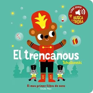 El trencanous. El meu primer llibre de sons | 9788413896403 | Billet, Marion | Llibres.cat | Llibreria online en català | La Impossible Llibreters Barcelona