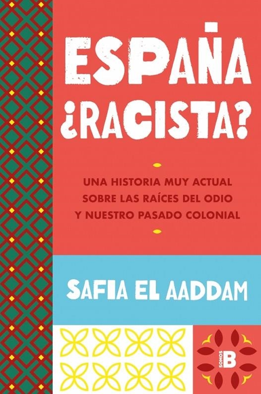 España ¿racista? | 9788466678278 | El Aaddam, Safia | Llibres.cat | Llibreria online en català | La Impossible Llibreters Barcelona