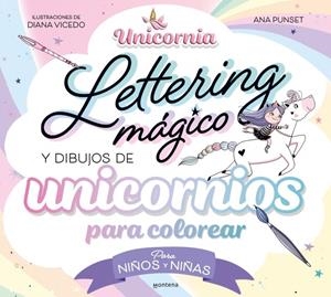 Unicornia - Lettering mágico y dibujos de unicornios para colorear | 9788419650726 | Punset, Ana | Llibres.cat | Llibreria online en català | La Impossible Llibreters Barcelona