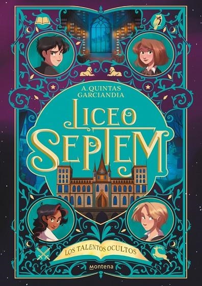 Liceo Septem 1 - Los talentos ocultos | 9788419746665 | Quintas Garciandia, A. | Llibres.cat | Llibreria online en català | La Impossible Llibreters Barcelona