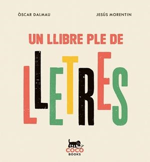 Un libro repleto de letras | 9788412792430 | Dalmau, Òscar | Llibres.cat | Llibreria online en català | La Impossible Llibreters Barcelona