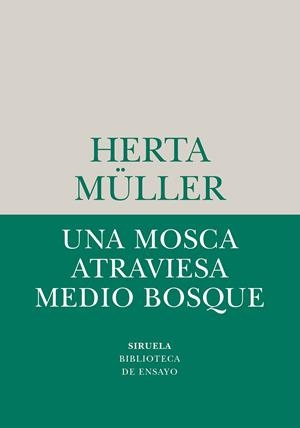 Una mosca atraviesa medio bosque | 9788410183780 | Müller, Herta | Llibres.cat | Llibreria online en català | La Impossible Llibreters Barcelona