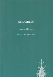 El doblec | 9788412829167 | Roussel, Raymond | Llibres.cat | Llibreria online en català | La Impossible Llibreters Barcelona