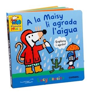 A la Maisy li agrada l'aigua | 9788411581875 | Cousins, Lucy | Llibres.cat | Llibreria online en català | La Impossible Llibreters Barcelona
