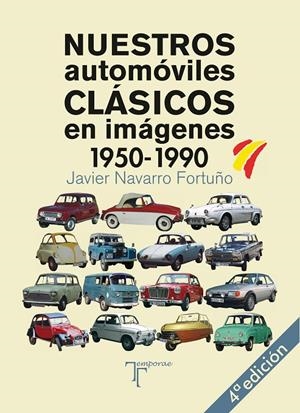 Nuestros automóviles clásicos | 9788415801719 | Navarro Fortuño, Javier | Llibres.cat | Llibreria online en català | La Impossible Llibreters Barcelona