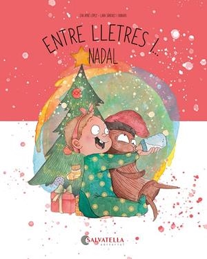 Entre lletres i... Nadal | 9788419565877 | Ayné López, Eva | Llibres.cat | Llibreria online en català | La Impossible Llibreters Barcelona
